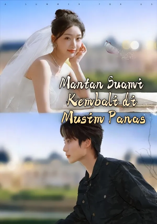 Mantan Suami Kembali di Musim Panas